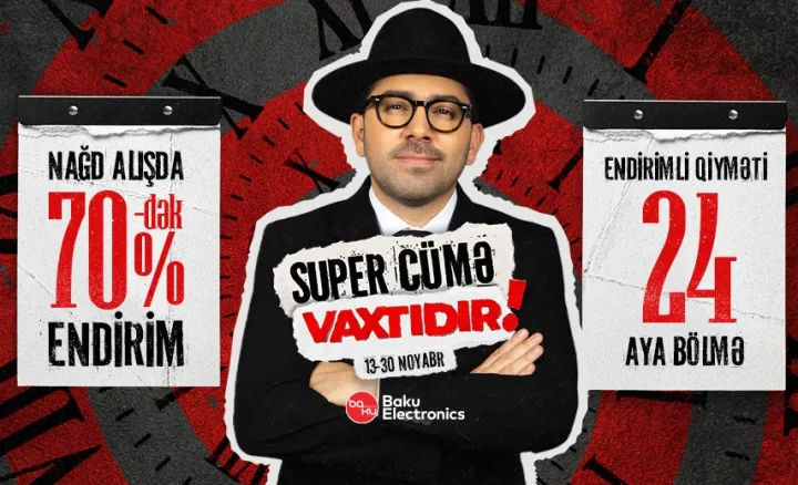 Baku Electronics-də “Super Cümə” başladı!