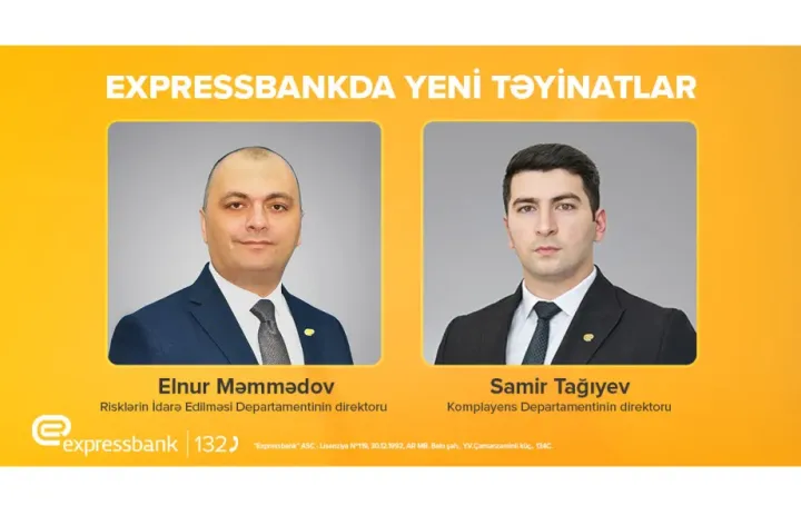 "Expressbank"da yeni kadr təyinatları olub